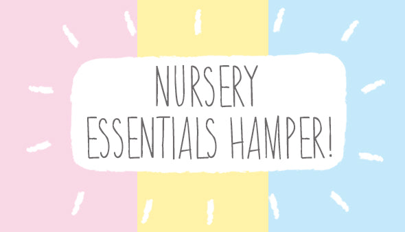 Win a Complete Nursery Essentials Hamper!