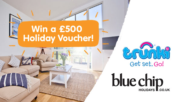 WIN a Trunki & a £500 Holiday Voucher with Blue Chip Holidays!