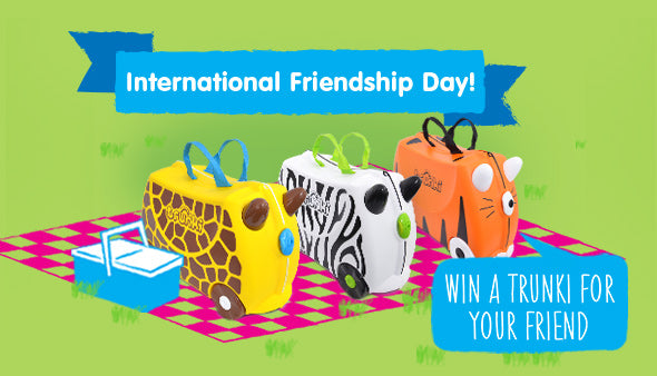 National Friendship Day - Win A Trunki For Your Friend!