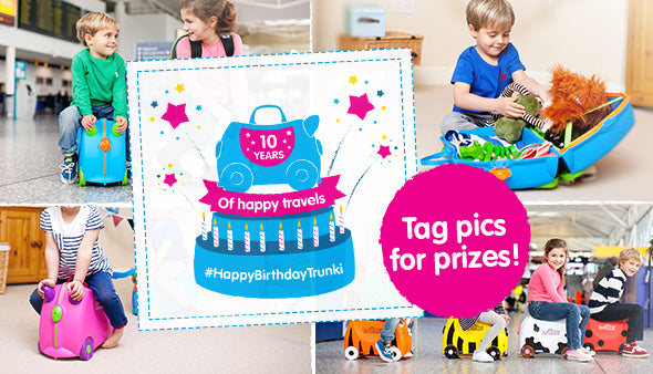 Trunki is 10 Years Old - Enter Our Birthday Competition!