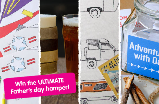 Win the ULTIMATE Father's Day hamper!
