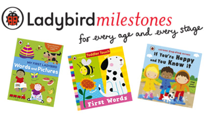 Ladybird Milestones. For every age and every stage…