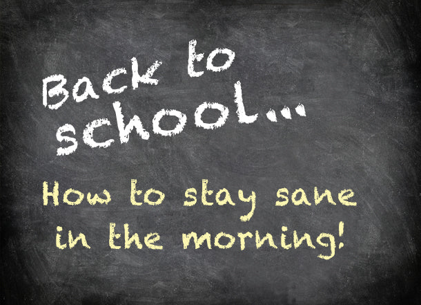 Back to school: 5 fool proof tips to take the pain out of the morning school run!